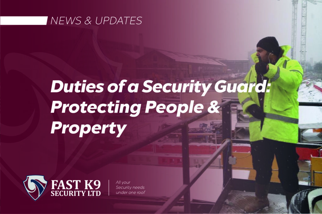 Duties of a Security Guard Protecting People and Property